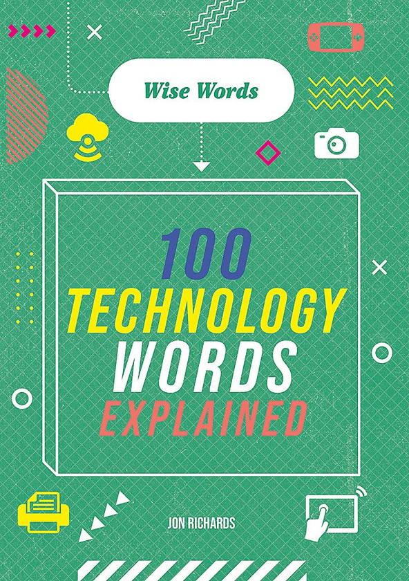 Бумажная книга «100 Technology Words Explained», автор Джон Ричардс - фото №1
