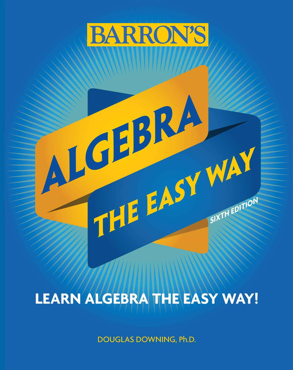 Бумажная книга « Algebra: The Easy Way», автор Дуглас Даунинг - фото №1
