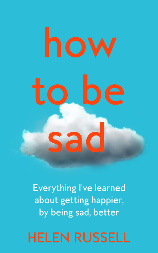 Бумажная книга «How to be Sad», автор Хелен Расселл - фото №1