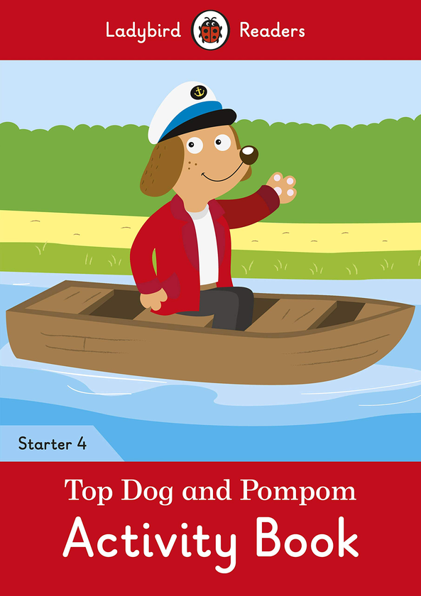 Паперова книга «Top Dog and Pompom Activity Book - Ladybird Readers Starter Level 4» - фото №1