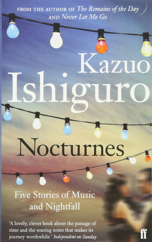 Бумажная книга «Nocturnes. Five Stories of Music and Nightfall», автор Кадзуо Исигуро - фото №1