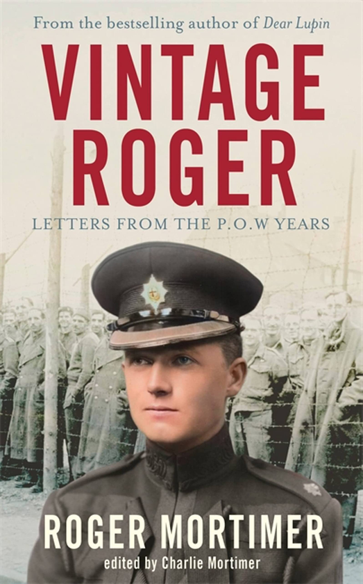 Паперова книга «Vintage Roger. Letters from the P.O.W Years», автор Роджер Мортімер - фото №1