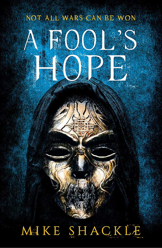 Паперова книга «A Fool's Hope. Book 2», автор Майк Шекл - фото №1