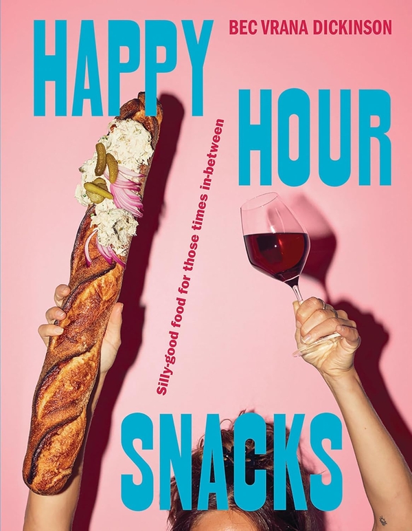[object Object] «Happy Hour Snacks: Silly-Good Food For Those Times In-Between», автор Бек Врана Дікінсон - фото №1