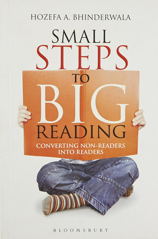 Паперова книга «Small Steps To Big Reading : Converting Non-Readers Into Readers», автор Хозефа А. Бхіндервала - фото №1