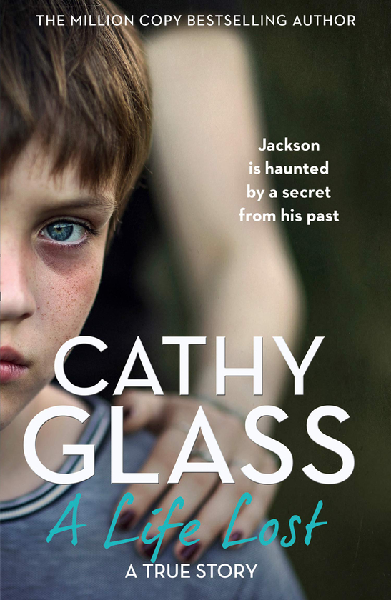 Бумажная книга «A Life Lost. Jackson is Haunted by a Secret from His Past», автор Кэти Гласс - фото №1