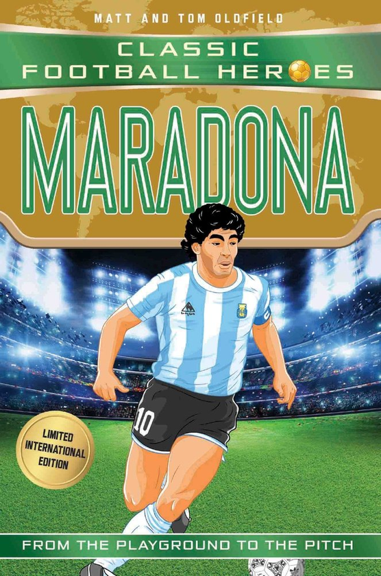 Бумажная книга «Maradona (Classic Football Heroes - Limited International Edition)», авторов Мэтт Олдфилд, Том Олдфилд - фото №1