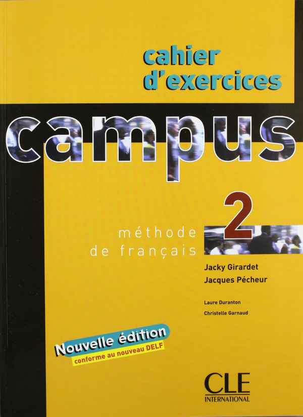 Бумажная книга «Campus 2: Cahier D'exercices», автор Жаки Жирад - фото №1
