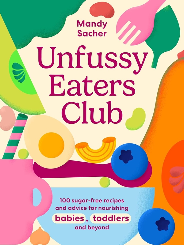 Paper book «Unfussy Eaters Club», author Mandy Sacher - фото №1
