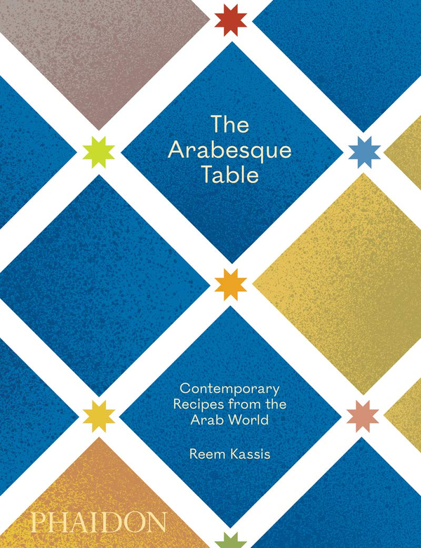 Паперова книга «The Arabesque Table. Contemporary Recipes from the Arab World», автор Рім Кассіс - фото №1