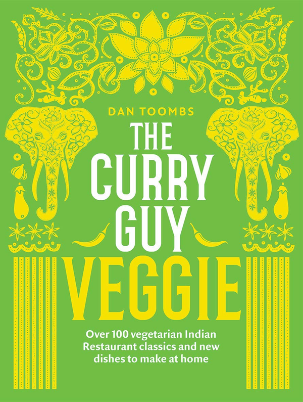 Бумажная книга «The Curry Guy Veggie: Over 100 vegetarian Indian Restaurant classics and new dishes to make at home», автор Дэн Тоомбс - фото №1