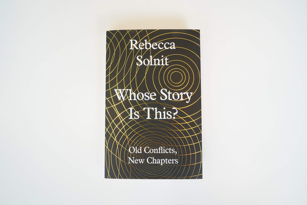 Бумажная книга «Whose Story Is This?», автор Ребекка Солнит - фото №1