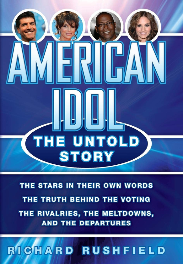 Бумажная книга «American Idol. The Untold Story», автор Ричард Рашфилд - фото №1