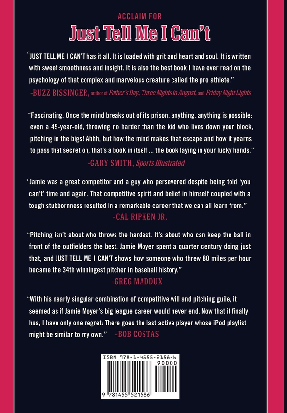 Паперова книга «Just Tell Me I Can't. How Jamie Moyer Defied the Radar Gun and Defeated Time», авторів Джеймі Мойєр, Ларрі Платт - фото №1
