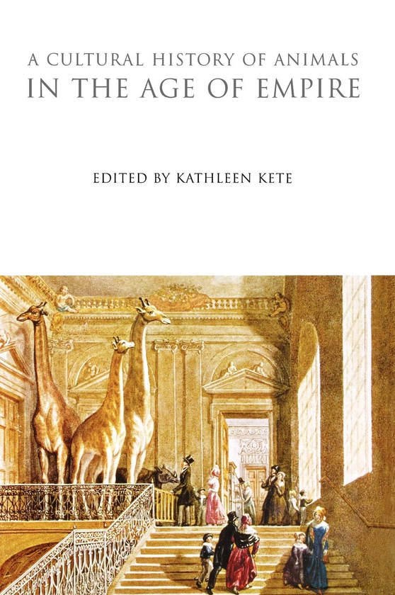 Бумажная книга «A Cultural History of Animals in the Age of Empire» - фото №1