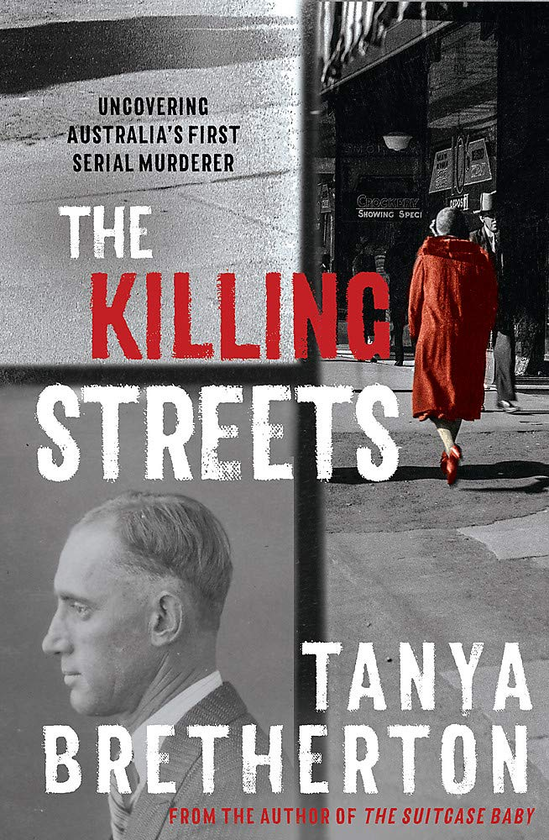 Паперова книга «The Killing Streets. Uncovering Australia's first serial murderer», автор Таня Бретертон - фото №1