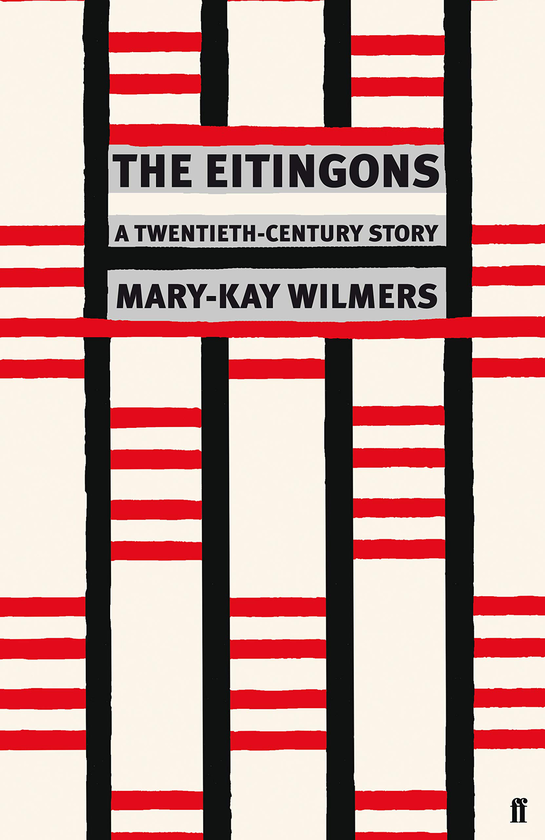 Паперова книга «The Eitingons. A Twentieth-Century Family», автор Мері-Кей Вілмерс - фото №1