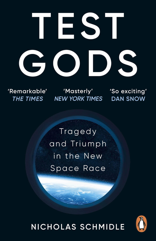 Бумажная книга «Test Gods. Tragedy and Triumph in the New Space Race», автор Николас Шмидл - фото №1