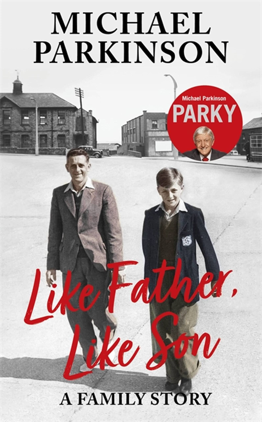 Бумажная книга «Like Father Like Son», автор Майкл Паркинсон - фото №1