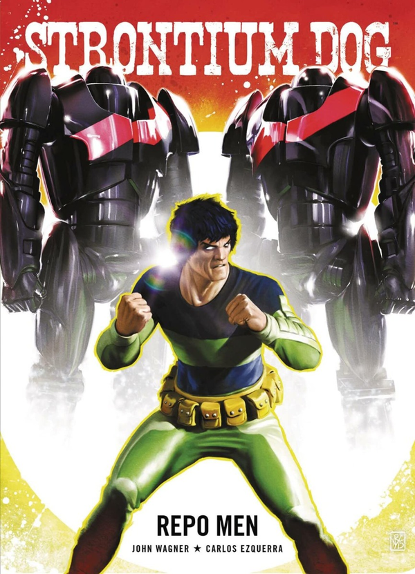 Бумажная книга «Strontium Dog. Repo Men», авторов Джон Вагнер, Карлос Эскерра - фото №1