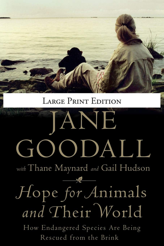 Бумажная книга «Hope for Animals and Their World. How Endangered Species Are Being Rescued from the Brink», авторов Джейн Гудолл, Тейн Мейнард, Гейл Хадсон - фото №1