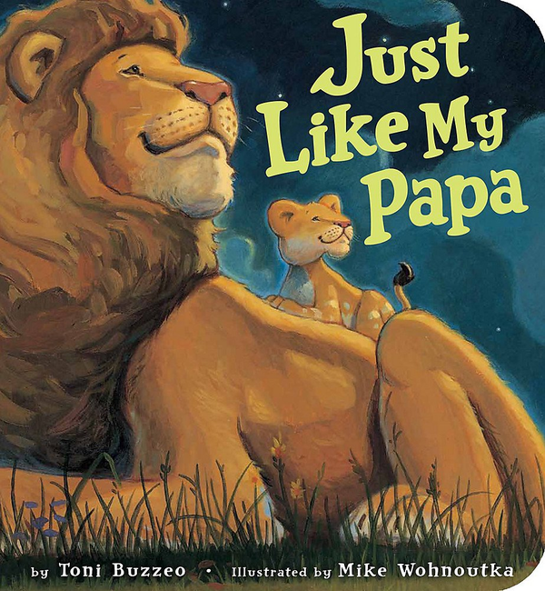 Бумажная книга «Just Like My Papa», автор Тони Буззео - фото №1