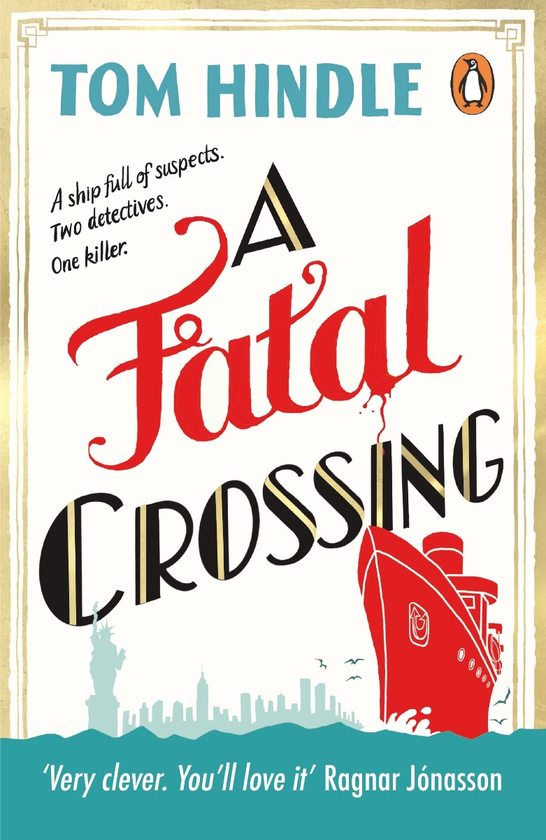 Бумажная книга «A Fatal Crossing», автор Том Хиндл - фото №1