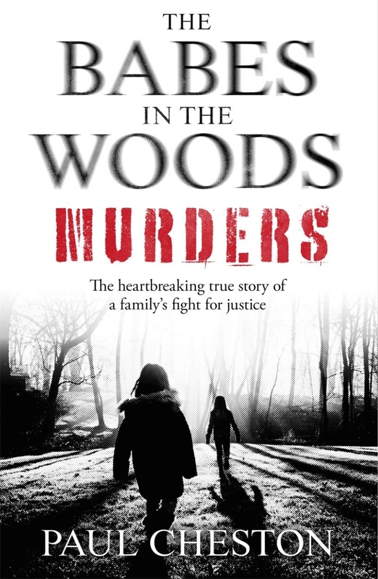 Бумажная книга «The Babes in the Woods Murders», автор Пол Честон - фото №1