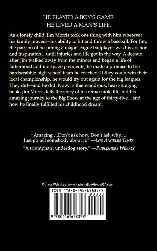 Паперова книга «The Rookie. The Incredible True Story of a Man Who Never Gave Up on His Dream», авторів Джим Морріс, Джоель Енгель - фото №1