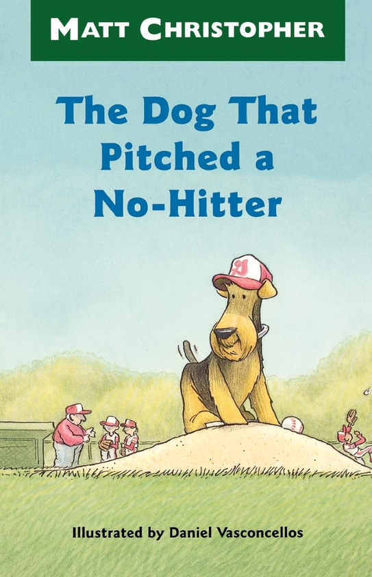 Паперова книга «The Dog That Pitched a No-Hitter», автор Метт Крістофер - фото №1