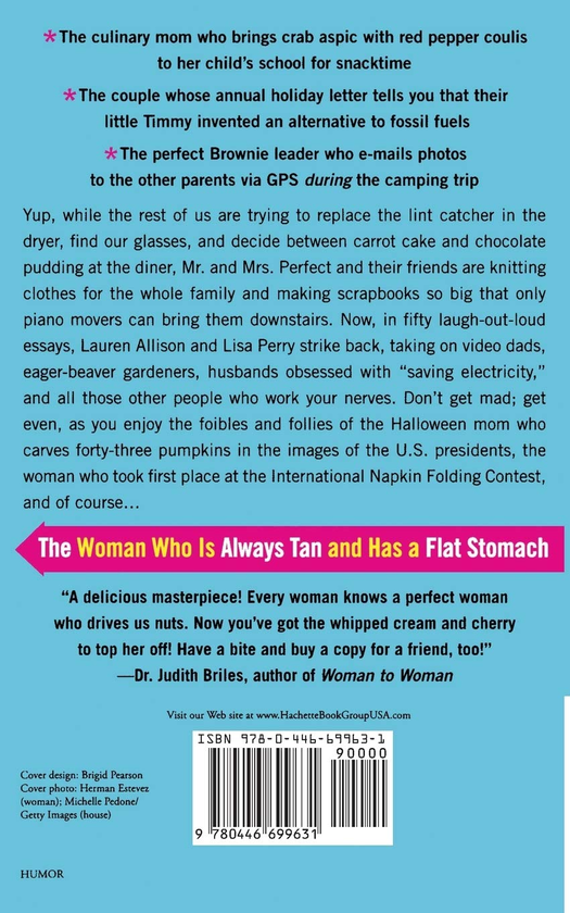 Бумажная книга «The Woman Who Is Always Tan And Has a Flat Stomach. And Other Annoying People», авторов Лорен Эллисон, Лиза Перри - фото №1