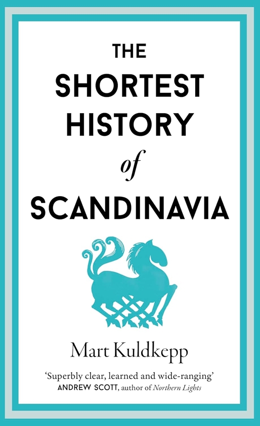 Бумажная книга «The Shortest History of Scandinavia», автор Март Кулдкепп - фото №1