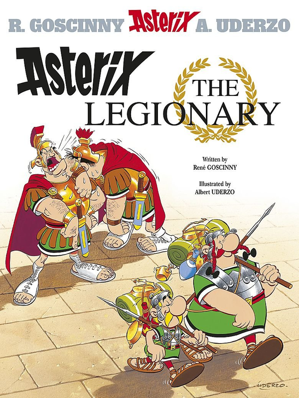 Бумажная книга «Asterix The Legionary. Book 10 », авторов Рене Госинни, Альберт Удерзо - фото №1