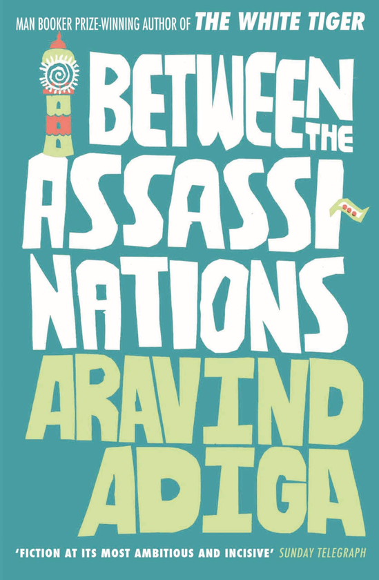 Бумажная книга «Between the Assassinations», автор Аравинд Адига - фото №1
