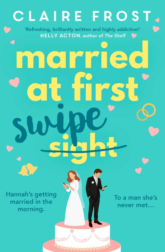 Паперова книга «Married at First Swipe», автор Клер Фрост - фото №1