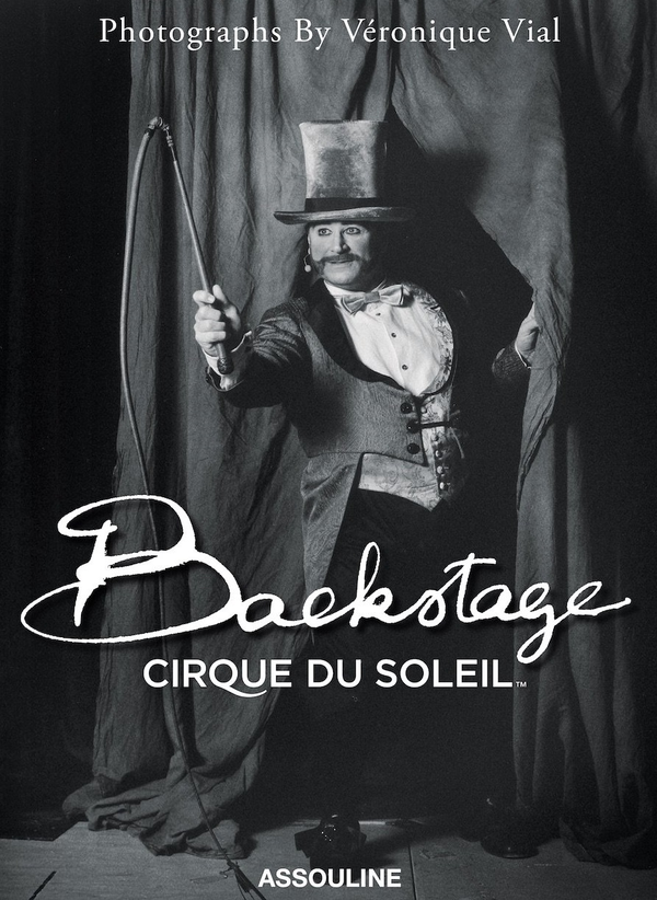 Паперова книга «Backstage Cirque Du Soleil», автор Веронік Віал - фото №1