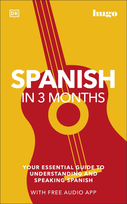 [object Object] «Spanish in 3 Months with Free Audio App. Your Essential Guide to Understanding and Speaking Spanish» - фото №1