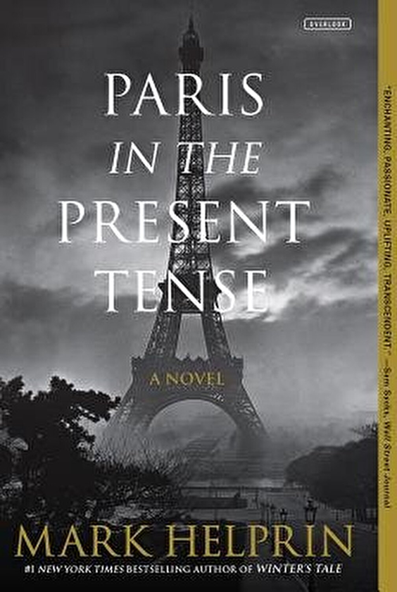 Паперова книга «Paris in the Present Tense: A Novel», автор Марк Хелпрін - фото №1