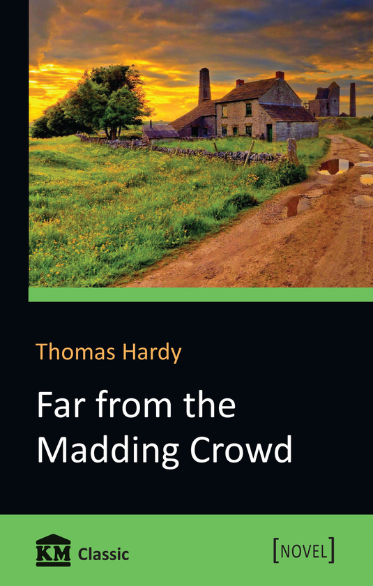 Паперова книга «Far from the Madding Crowd», автор Томас Гарді - фото №1