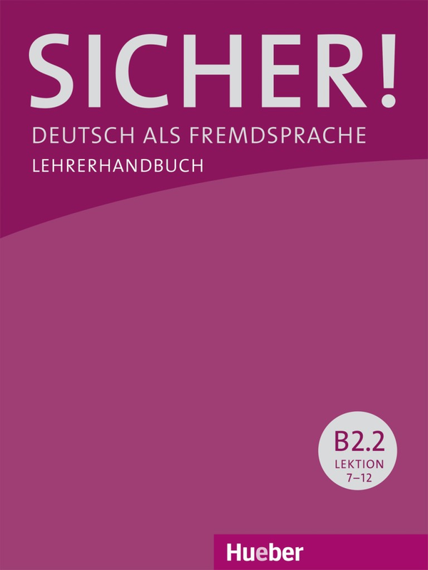 [object Object] «Sicher! B2/2, Lehrerhandbuch», автор Сюзанна Вагнер - фото №1