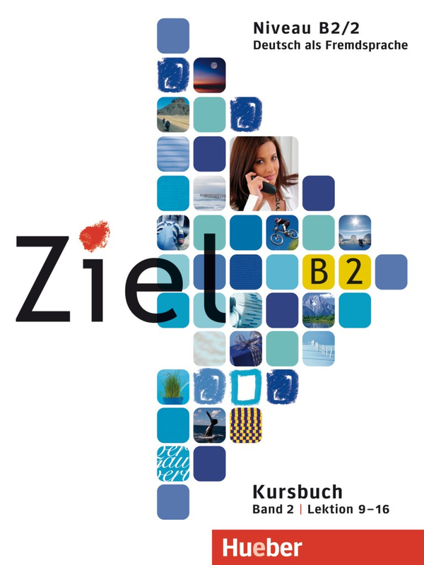 Бумажная книга «Ziel B2/2, Paket KB + AB + Lerner-CD/CD-ROM», авторов Молли Эванс, Аня Шуман, Роза-Мария Даллапьяцца, Анжела Килиманн, Маресса Винклер - фото №1