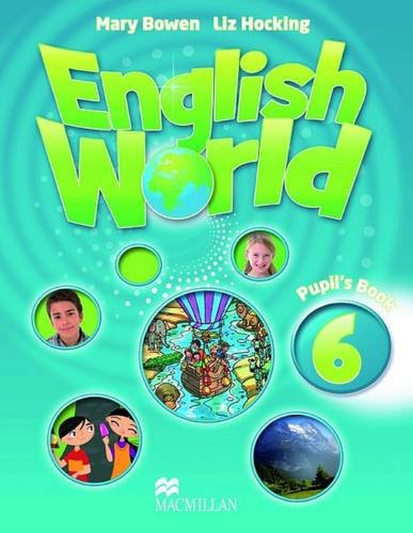 Бумажная книга «English World 6. Pupils Book», авторов Лиз Хокинг, Мэри Боуэн - фото №1