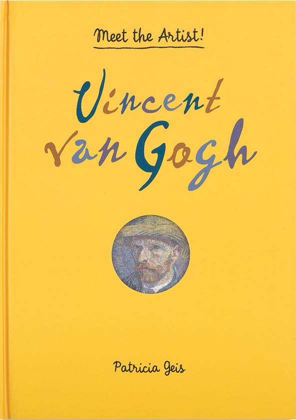 Бумажная книга «Meet the Artist Vincent van Gogh», автор Патрисия Гейс - фото №1