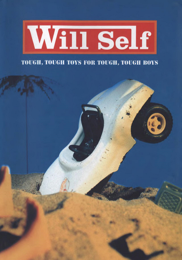 Бумажная книга «Tough Tough Toys for Tough Tough Boys», автор Уилл Селф - фото №1