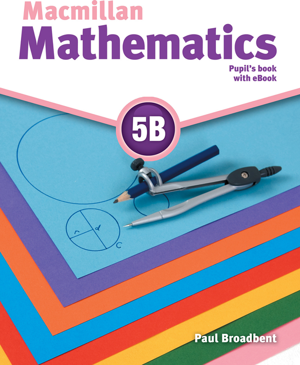 Бумажная книга «Macmillan Mathematics Level 5B Pupil's Book ebook Pack», автор Пол Бродбент - фото №1
