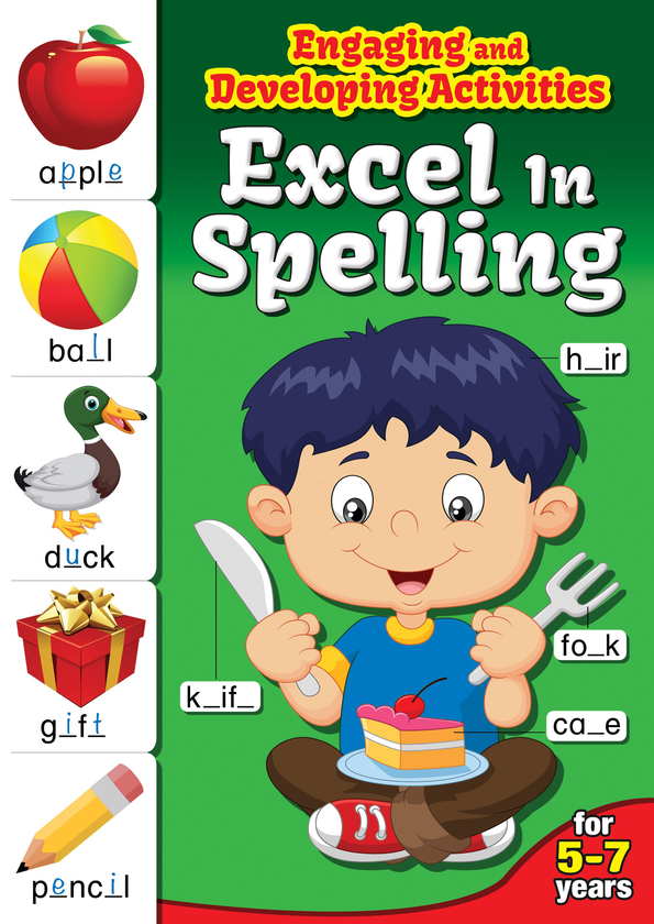Паперова книга «Engaging & Developing Activities Excel in Spelling (5-7yrs old)» - фото №1