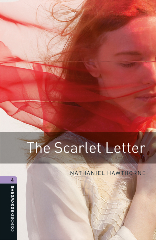 Бумажная книга «Oxford Bookworms Library. Level 4. The Scarlet Letter audio pack», автор Натаниэль Хоторн - фото №1