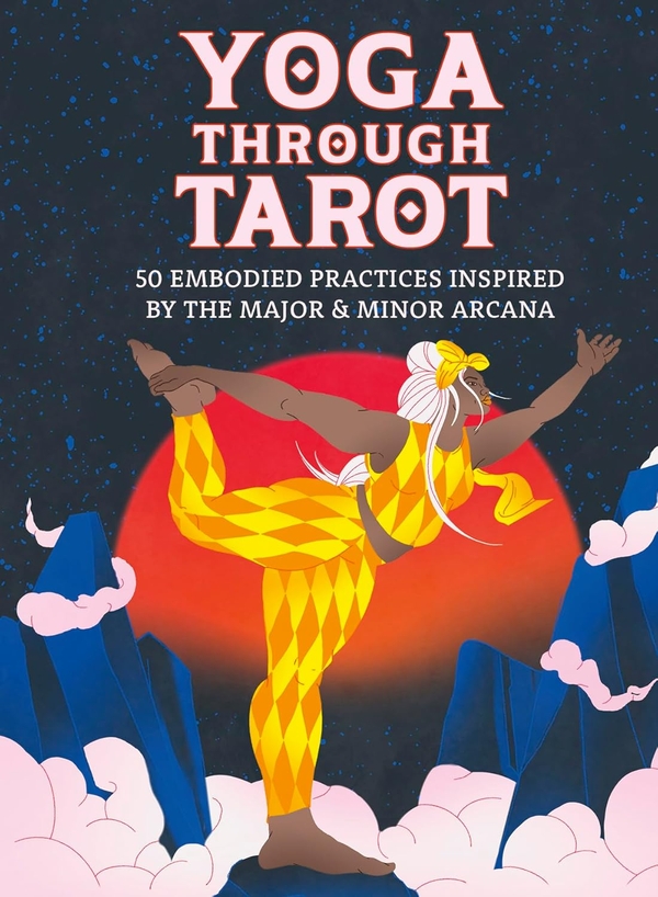 Бумажная книга «Yoga through Tarot Cards. 50 embodied practices inspired by the major & minor arcana», автор Лу Томас - фото №1