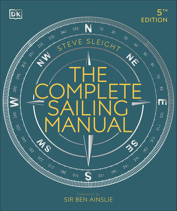 Паперова книга «The Complete Sailing Manual», автор Стив Слайт - фото №1