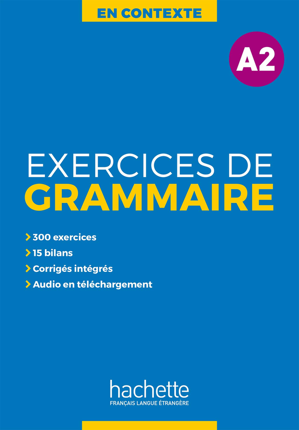 [object Object] «En Contexte. Exercices de grammaire A2 + audio MP3 + corrigés», авторів Анне Акьюз, Бернадетт Базель-Шахмей, Жоель Боненфант, Марі-Франсуа Гліманн - фото №1